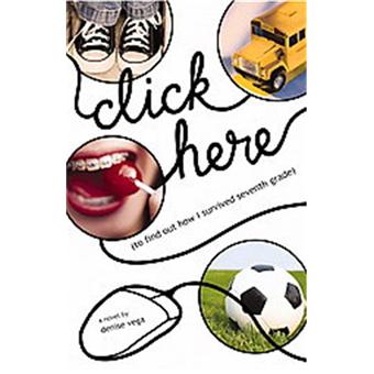 Click Here - to Find Out How I Survived Seventh Grade - Paperback - 2010 - 1